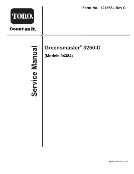 Toro Greensmaster 3250-D (Model 04384) Service Repair Manual Workshop Guide