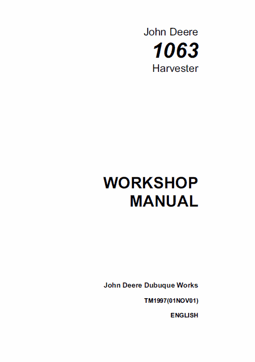 John Deere 1063 Harvester Repair Technical Manual (TM1997) Workshop Guide