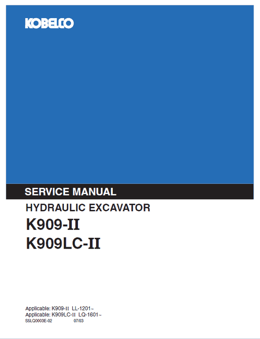 Kobelco K909-II and K909LC-II Excavator Service Manual Workshop Guide