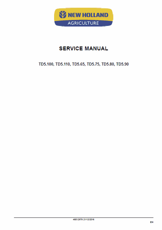 New Holland TD5.65, TD5.75, TD5.80, TD5.90, TD5.100, TD5.110 Tractor Manual Workshop Guide