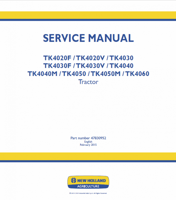 New Holland TK4020F, TK4020V, TK4030, TK4040, TK4040M Tractor Manual Workshop Guide