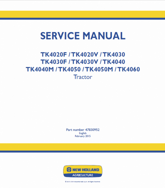 New Holland TK4020F, TK4020V, TK4030, TK4040, TK4040M Tractor Manual Workshop Guide