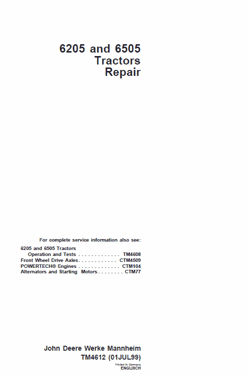 John Deere 6205, 6505 Tractor Repair Technical Manual (TM4612 and TM4608) Workshop Guide