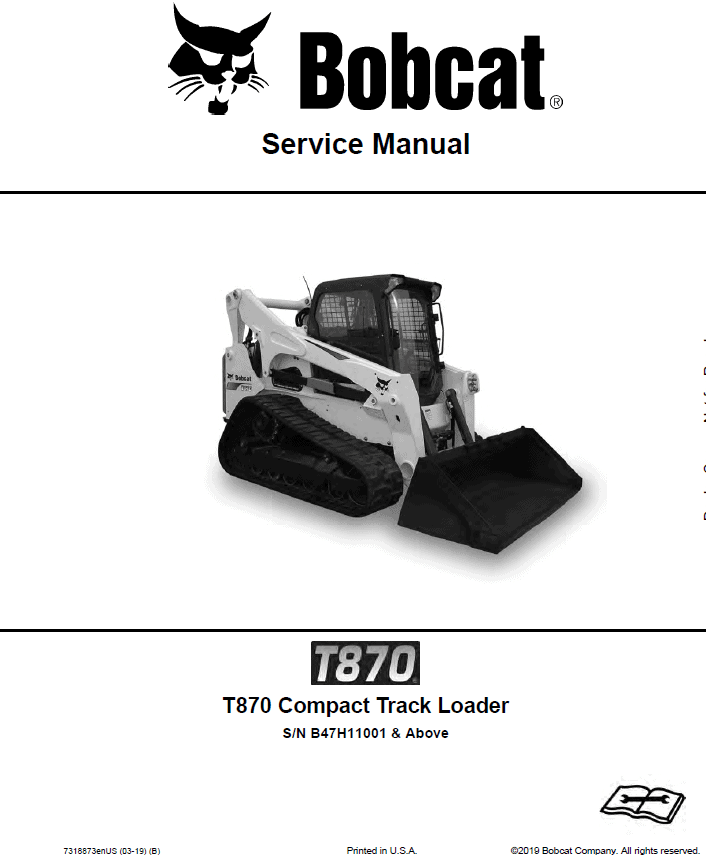 Bobcat T870 Loader Service Manual Workshop Guide