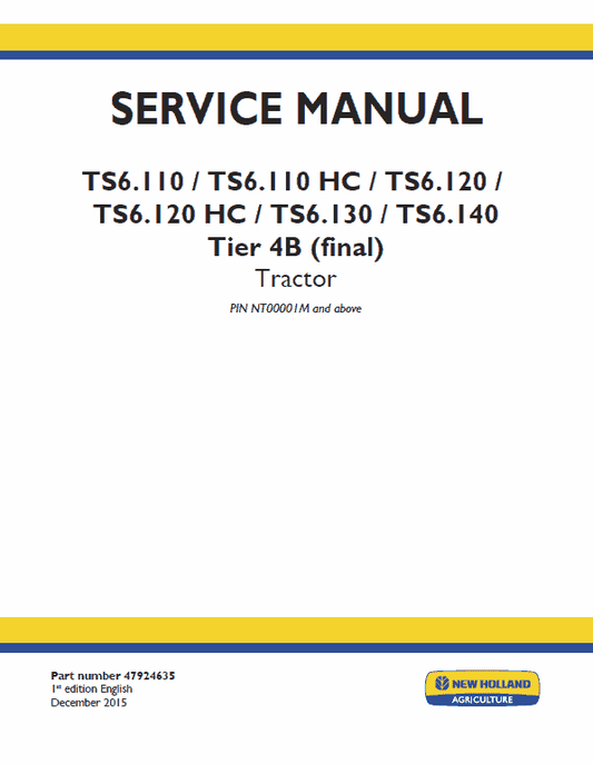 New Holland TS6.110 HC, TS6.120 HC Tractor Service Manual Workshop Guide