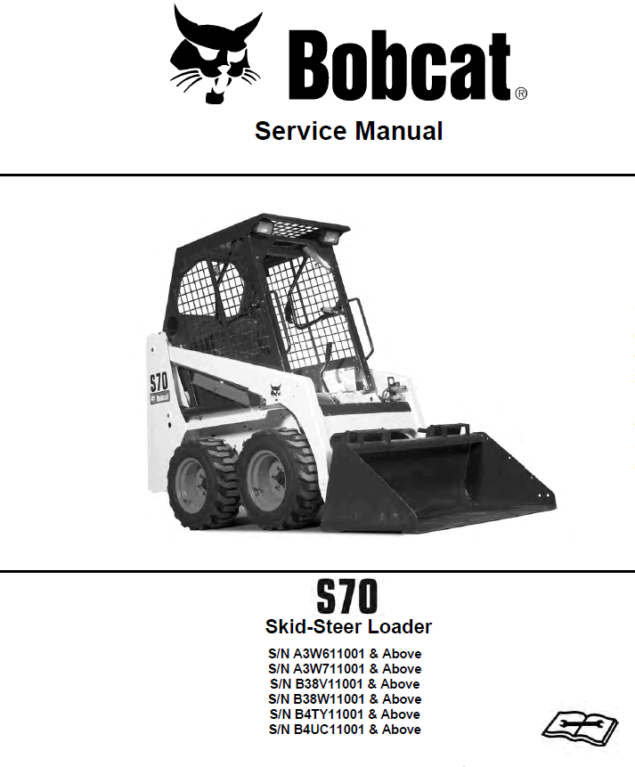 Bobcat S70 Skid-Steer Loader Service Manual Workshop Guide
