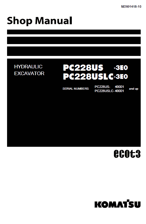 Komatsu PC2288US-3E0 and PC2288USLC-3E0 Excavator Manual Workshop Guide