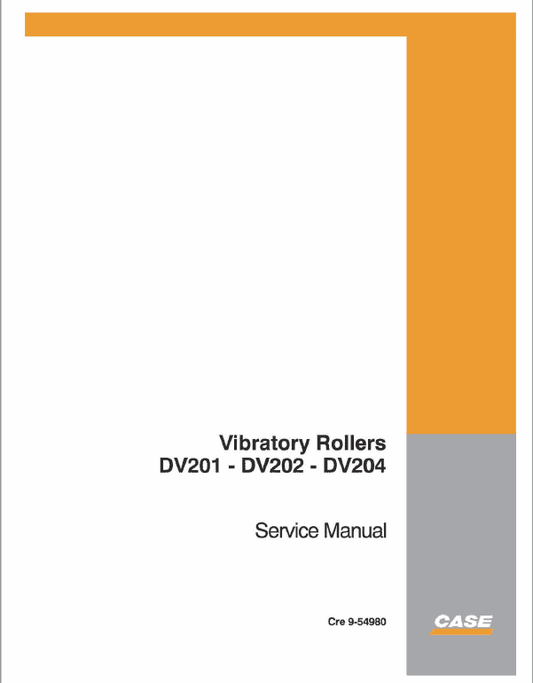 Case DV201, DV202, DV204 Vibratory Rollers Service Manual Workshop Guide
