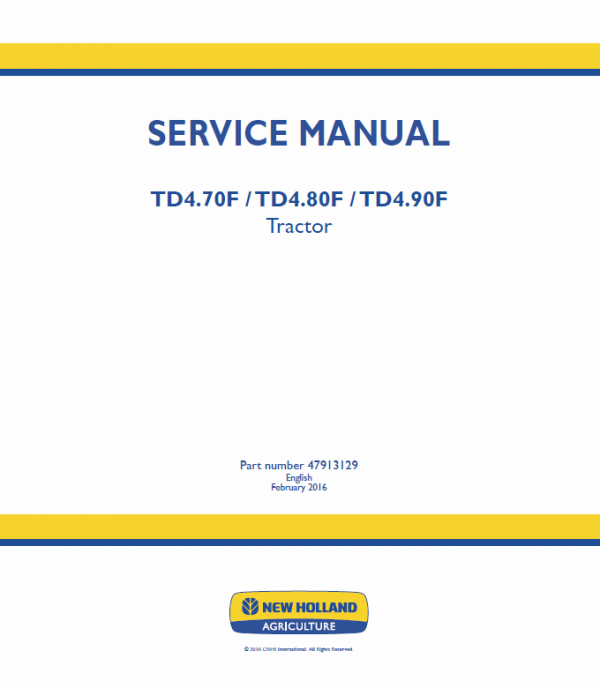 New Holland TD4.70F, TD4.80F, TD4.90F Tractor Service Manual Workshop Guide
