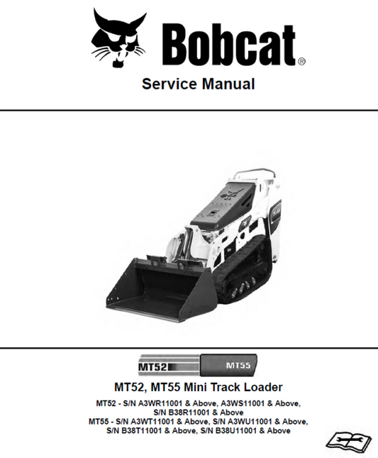 Bobcat MT52 and MT55 Mini Loader Service Manual Workshop Guide