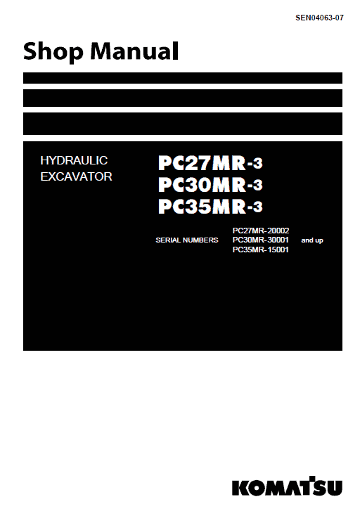Komatsu PC27MR-3, PC30MR-3, PC35MR-3 Excavator Service Manual Workshop Guide