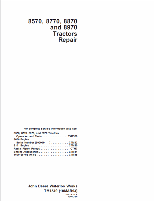 John Deere 8570, 8770, 8870, 8970 Tractor Technical Manual (TM1549) Workshop Guide