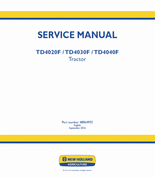New Holland TD4020F, TD4030F,  TD4040F Tractor Service Manual Workshop Guide