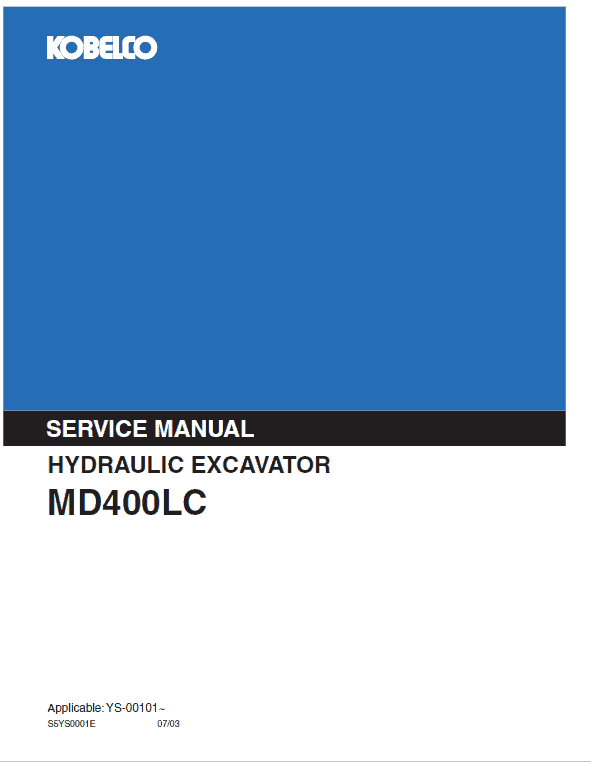 Kobelco MD400LC Excavator Service Manual Workshop Guide