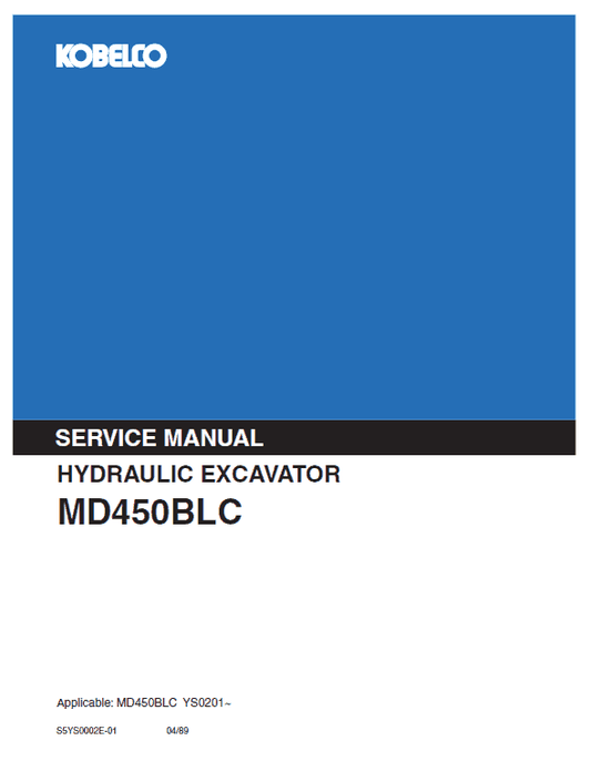 Kobelco MD450BLC Excavator Service Manual Workshop Guide