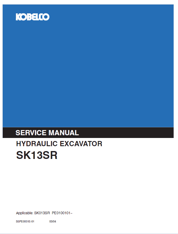 Kobelco SK13SR Excavator Service Manual Workshop Guide