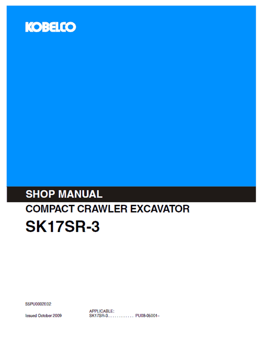 Kobelco SK17SR-3 Excavator Service Manual Workshop Guide