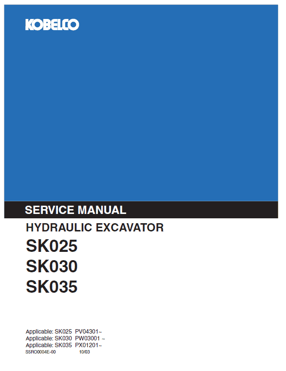 Kobelco SK025, SK030 and SK035 Excavator Service Manual Workshop Guide