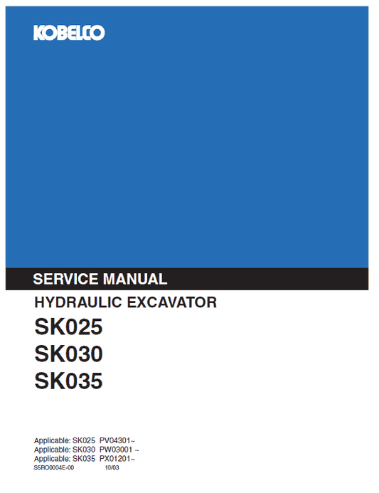 Kobelco SK025, SK030 and SK035 Excavator Service Manual Workshop Guide