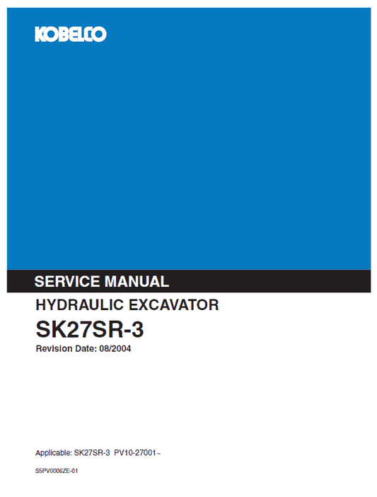 Kobelco SK27SR-3 Excavator Service Manual Workshop Guide