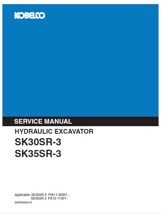 Kobelco SK30SR-3 and SK35SR-3 Excavator Service Manual Workshop Guide