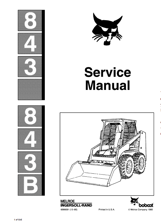 Bobcat 843 and 843B Skid-Steer Loader Service Manual Workshop Guide