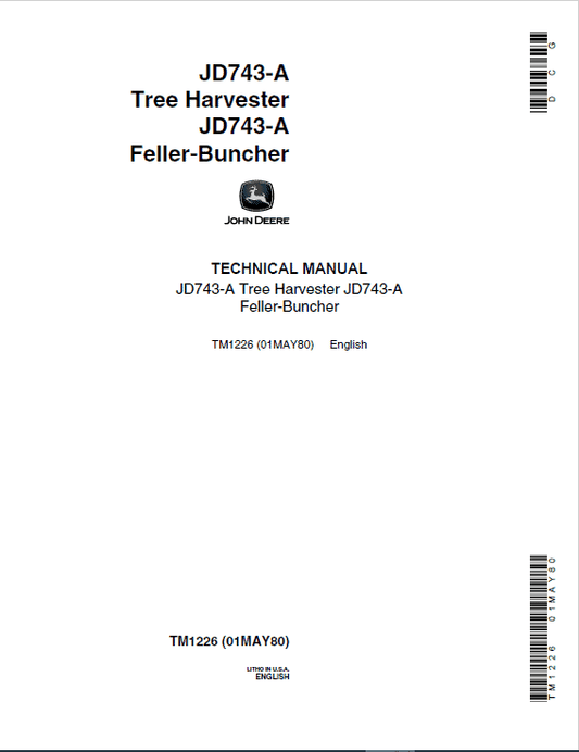 John Deere 743A Harvester & Feller-Buncher Technical Manual (TM1226) Workshop Guide
