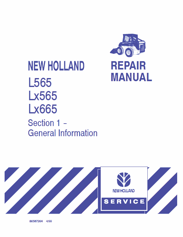 New Holland L565, LX565, LX665 SkidSteer Loader Service Manual Workshop Guide
