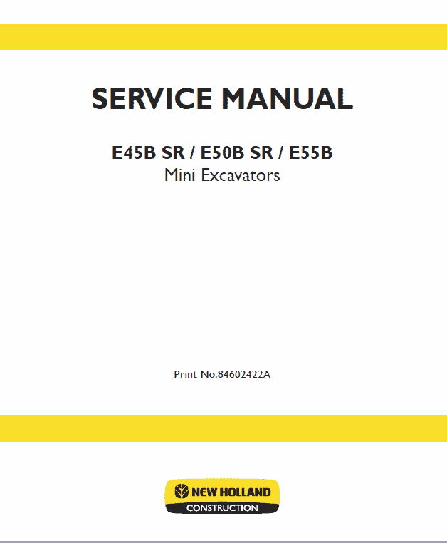 New Holland E45B SR, E50B SR, E55B Mini Excavator Service Manual Workshop Guide