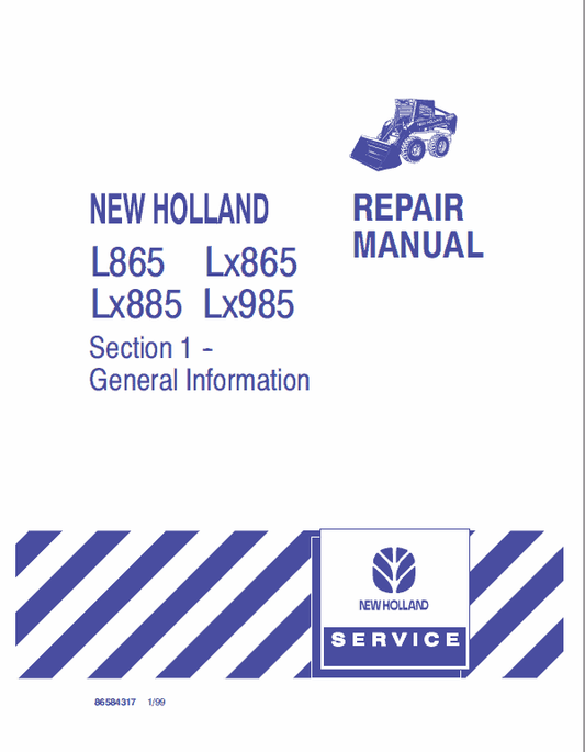 New Holland L865, LX865, LX885, LX985 SkidSteer Loader Service Repair Manual Workshop Guide