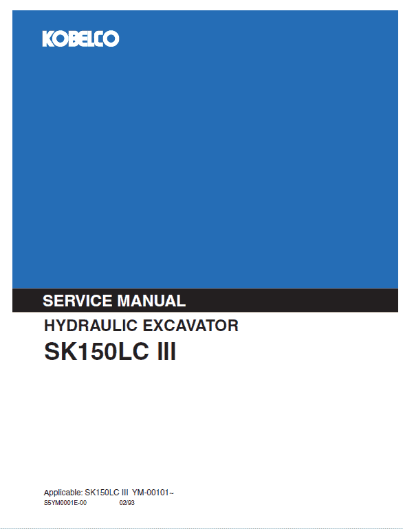 Kobelco SK150LC-III Excavator Service Manual Workshop Guide