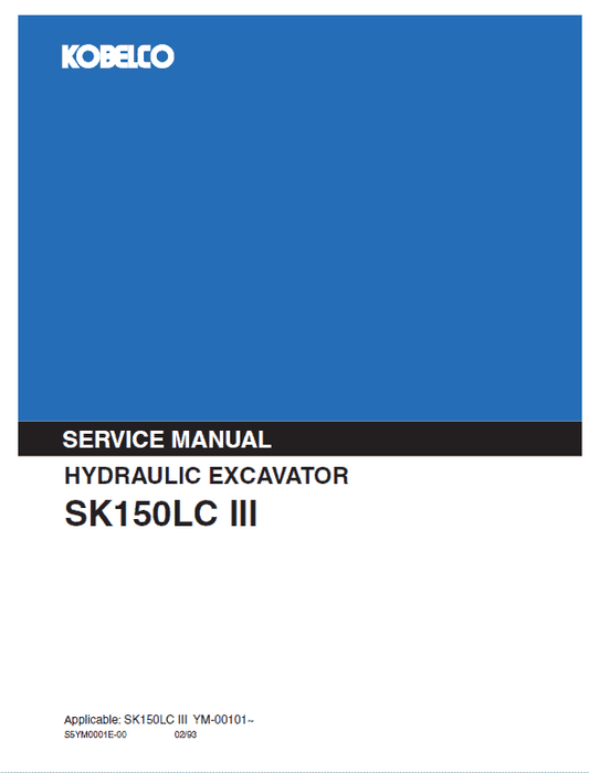 Kobelco SK150LC-III Excavator Service Manual Workshop Guide