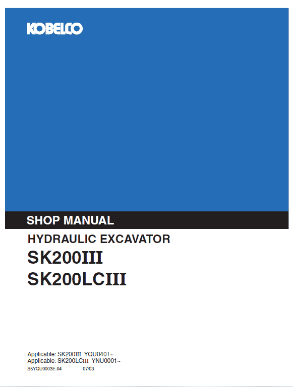 Kobelco SK200-3, SK200LC-3 Excavator Service Manual Workshop Guide