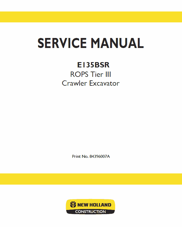 New Holland E135BSR Tier 3 Excavator Service Manual Workshop Guide