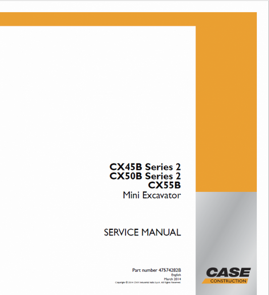 Case CX45B, CX50B, CX55B Series 2 Mini Excavator Service Manual Workshop Guide