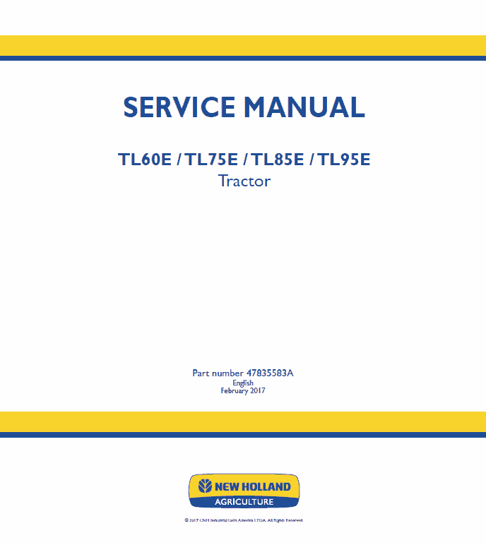 New Holland TL60E, TL75E, TL85E, TL95E Tractor Service Manual Workshop Guide