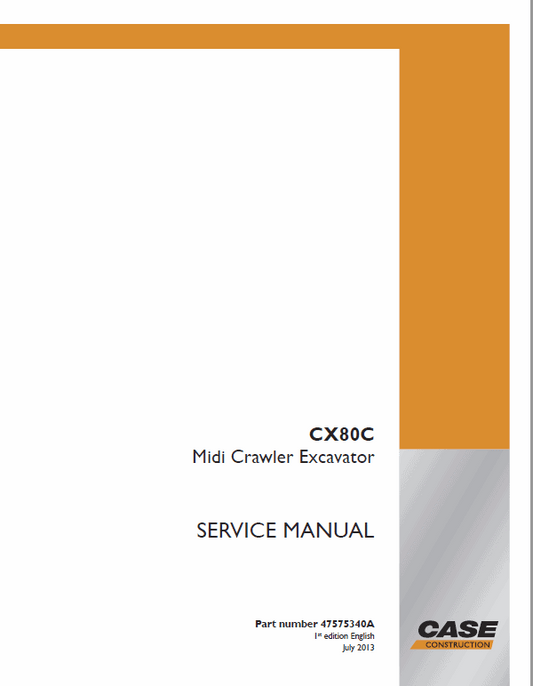 Case CX80C Midi Excavator Service Manual Workshop Guide