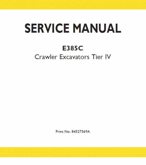 New Holland E385C Tier 4 Excavator Service Manual Workshop Guide