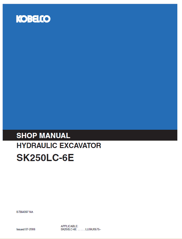 Kobelco SK250LC-6E Excavator Service Manual Workshop Guide