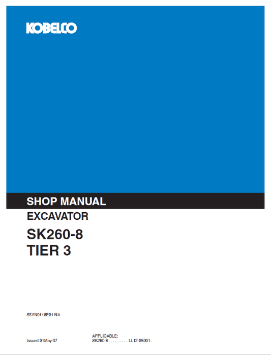 Kobelco SK260-8 Tier 3 Excavator Service Manual Workshop Guide