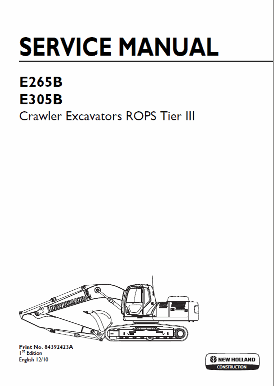 New Holland E265B, E305B ROPS Tier 3 Excavator Service Manual Workshop Guide