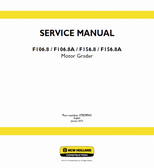 New Holland F106.8, F106.8A, F156.8, F156.8A Motor Grader Manual Workshop Guide