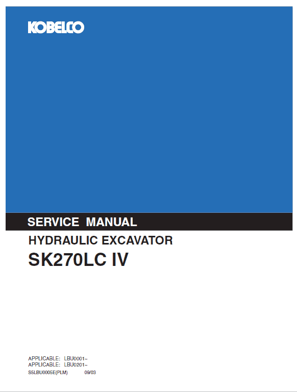 Kobelco SK270LC-IV Excavator Service Manual Workshop Guide