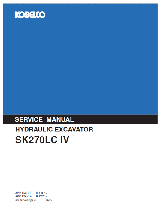 Kobelco SK270LC-IV Excavator Service Manual Workshop Guide