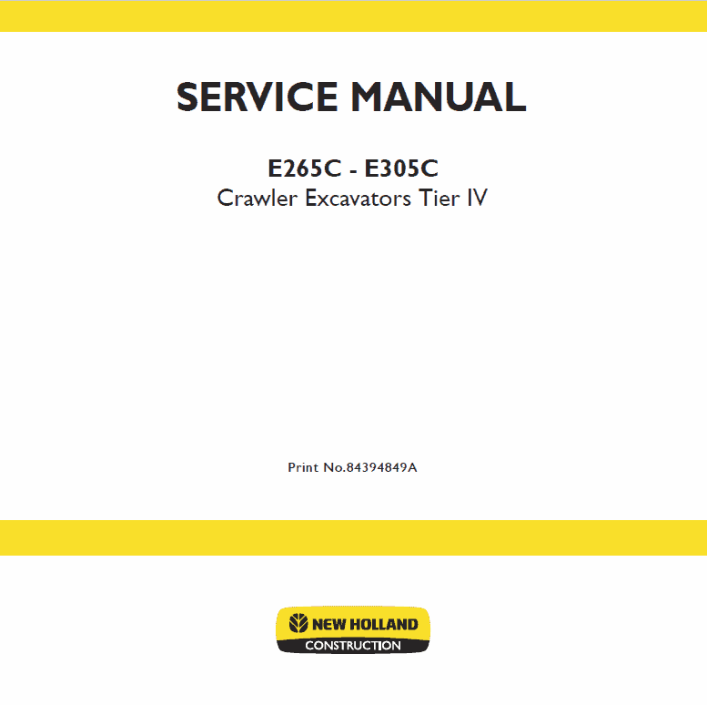 New Holland E265C, E305C Tier 4 Excavator Service Manual Workshop Guide