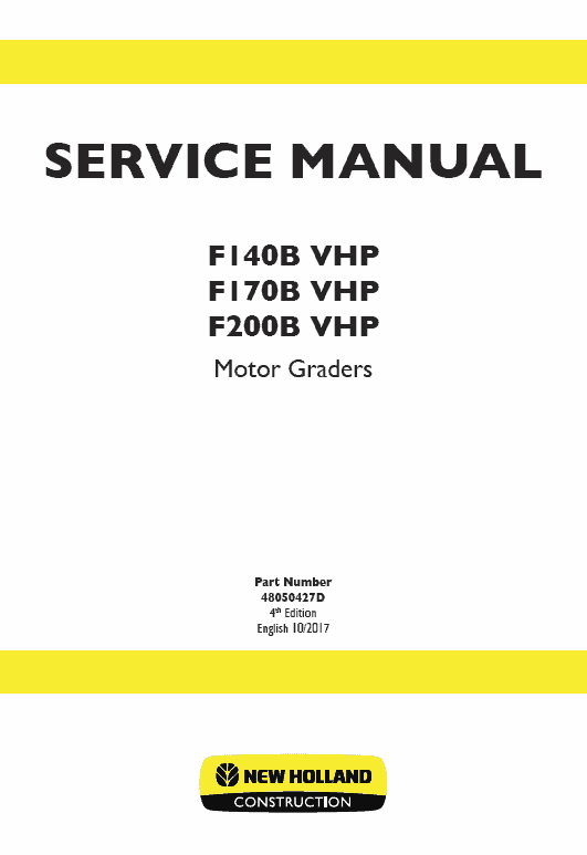 New Holland F140B VHP, F170B VHP, F200B VHP Motor Graders Manual Workshop Guide
