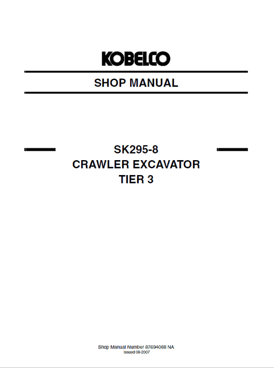 Kobelco SK295-8 Tier 3 Excavator Service Manual Workshop Guide