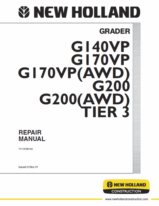 New Holland G140VP, G170VP, G200 Motor Grader Service Manual Workshop Guide