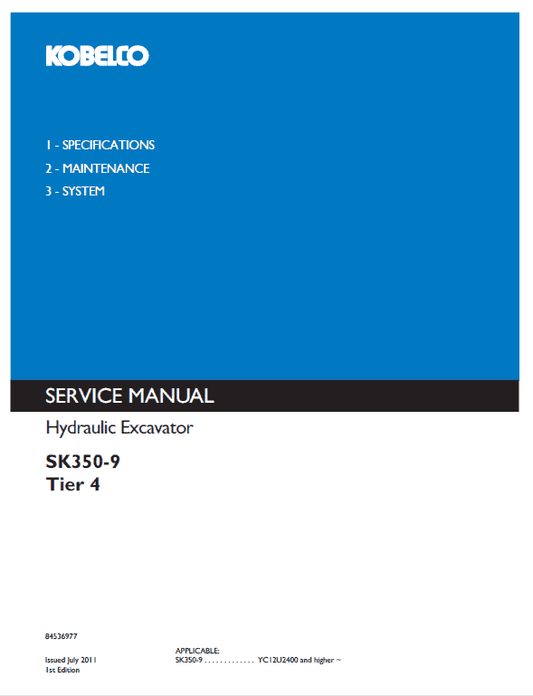 Kobelco SK350-9 Tier 4 Excavator Service Manual Workshop Guide