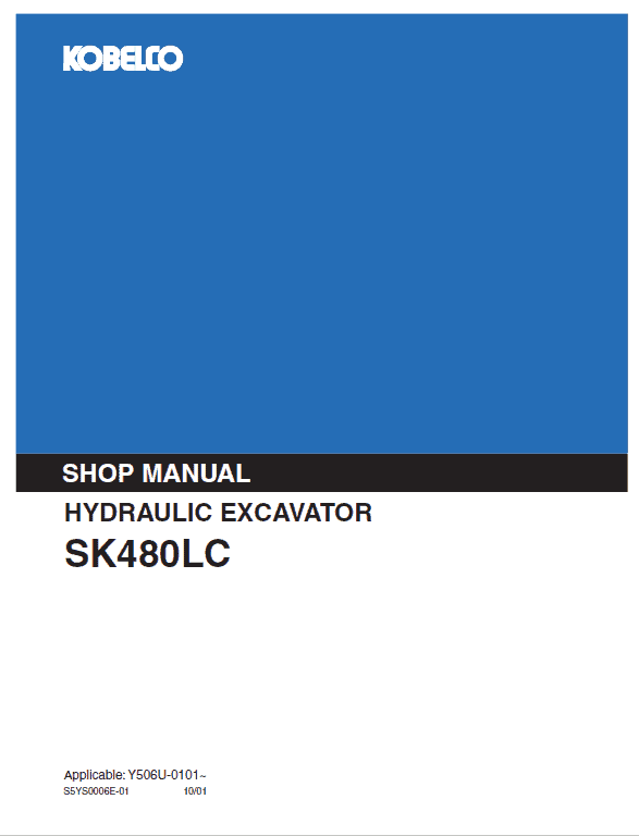 Kobelco SK480LC Excavator Service Manual Workshop Guide
